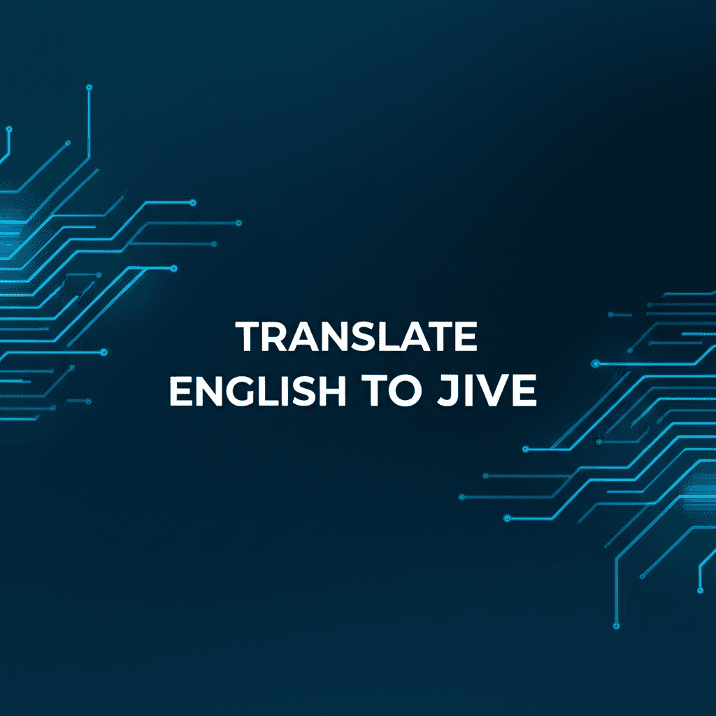 Translate English To Jive